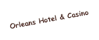 Orleans Hotel & Casino