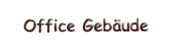 Office Gebäude