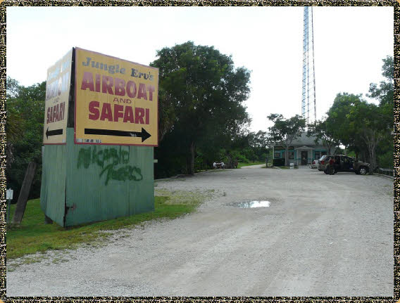 Einfahrt zu Jungle Erv´s Airboat